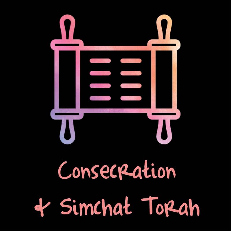 Consecration & Simchat Torah Service