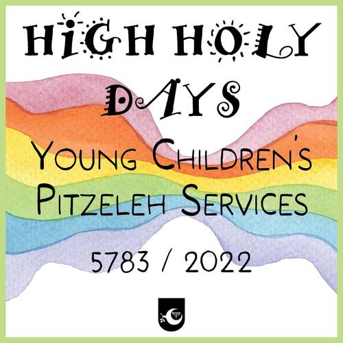 Yom Kippur Young Children's Pitzeleh Services